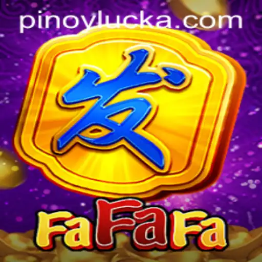 FaFaFa: The Ultimate Pinoy Luck Game Experience