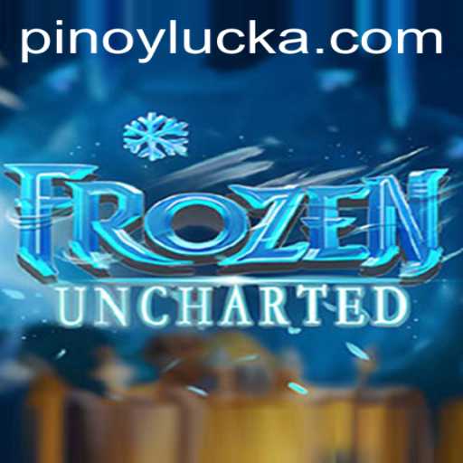 Exploring the Thrills of FrozenUncharted and the Concept of Pinoy Luck