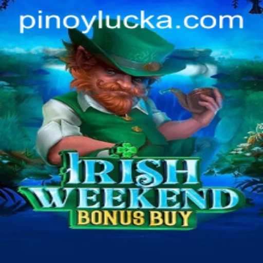 Experience the Excitement of IrishWeekendBonusBuy: A Fusion of Cultural Charm and Gaming Thrills