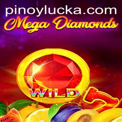 Unleashing Pinoy Luck in the Thrilling World of MegaDiamond