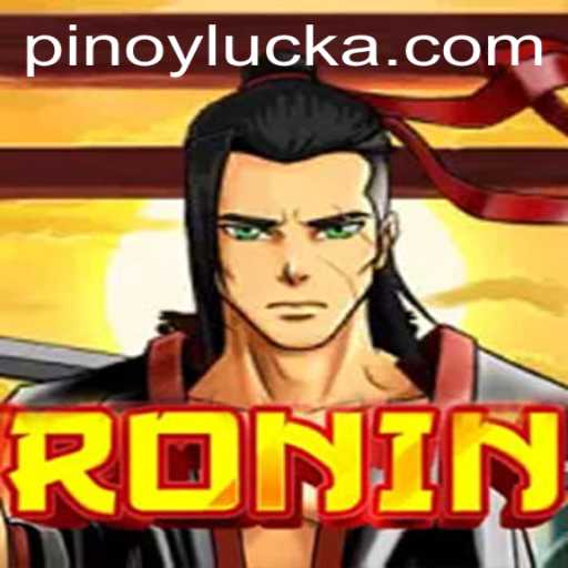 Exploring the Game 'Ronin' with a Twist of 'PINOY LUCK'