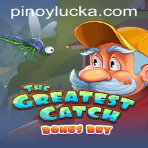 Unveiling TheGreatestCatchBonusBuy: A Game of Thrills and Pinoy Luck